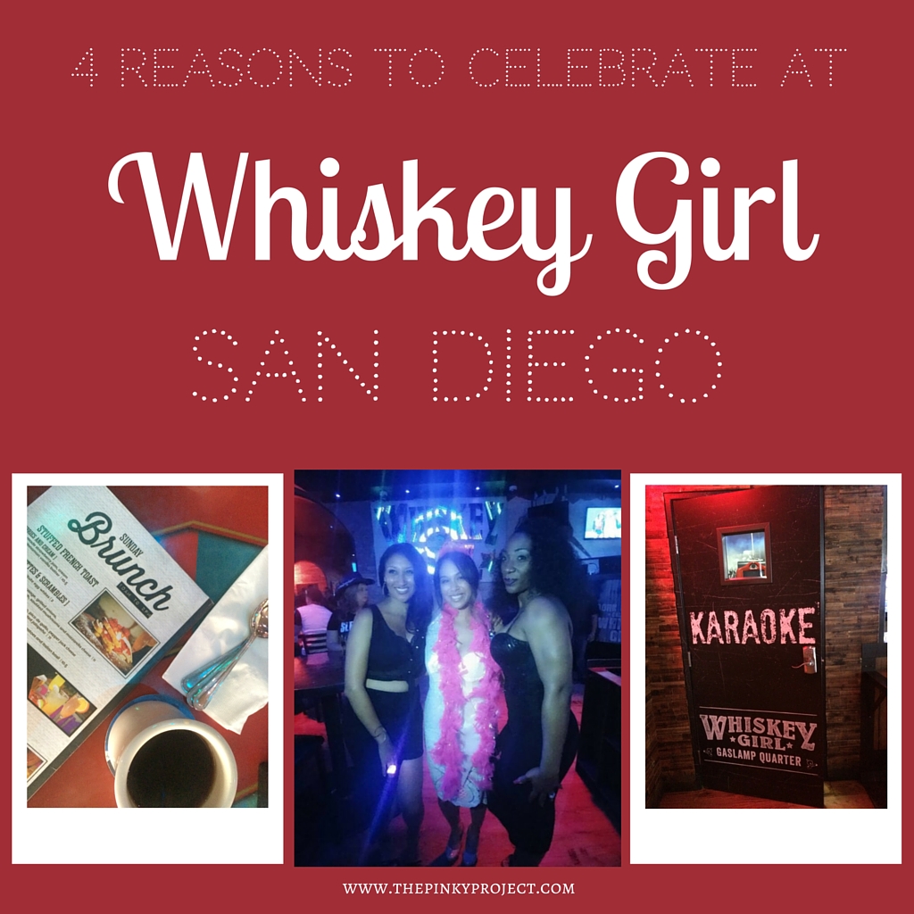 4 reasons to celebrate at whiskey girl san diegofeatured image